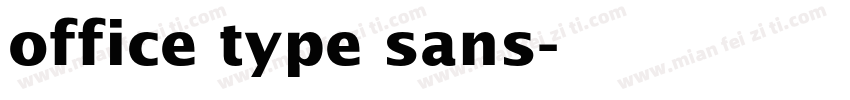 office type sans字体转换